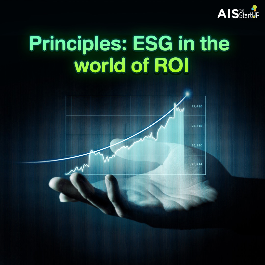 Principles: ESG in the world of ROI - Startup Thailand